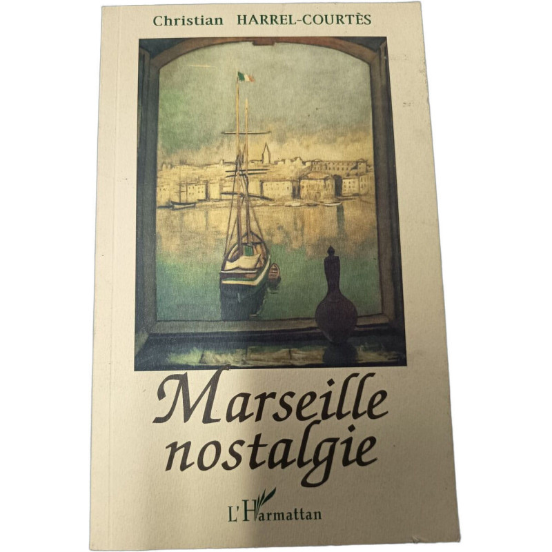 Marseille nostalgie