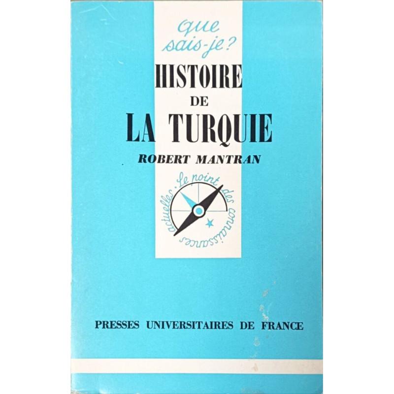 Que sais-je? Histoire de la Turquie