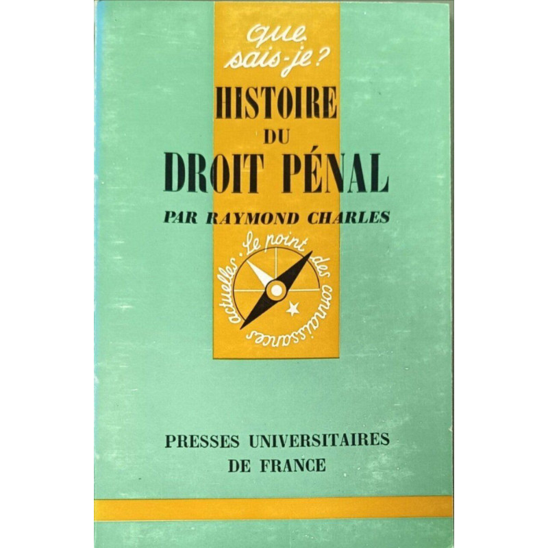 Que sais-je? Histoire du droit pénal