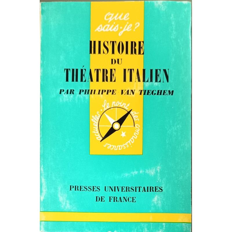 Que sais-je? Histoire du théâtre italien