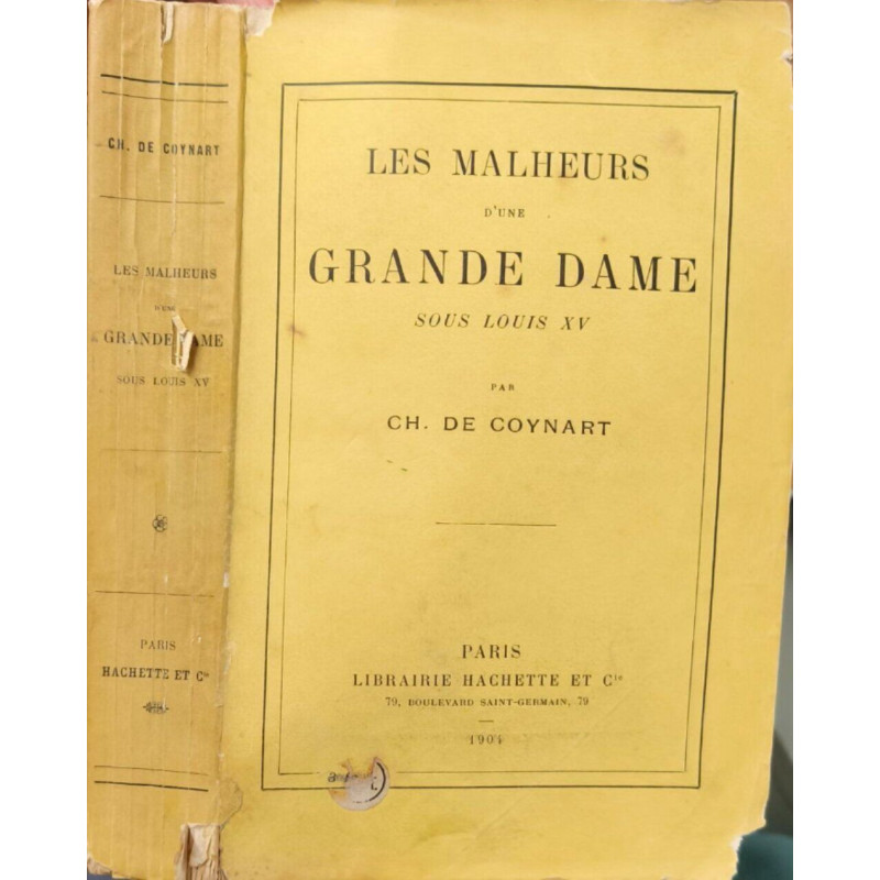 Les malheurs d'une grande dame sous Louis XV
