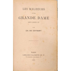 Les malheurs d'une grande dame sous Louis XV