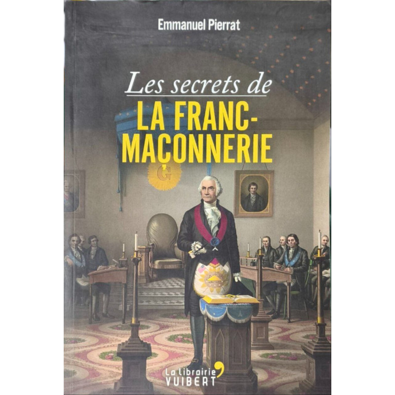 Les secrets de la franc-maçonnerie