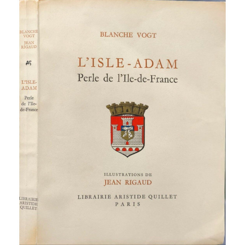 L'isle-adam perle de l'ile de france / illustrations de jean...