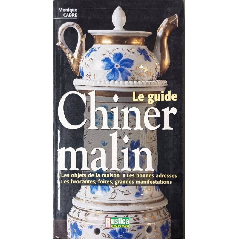 Le Guide Chiner Malin
