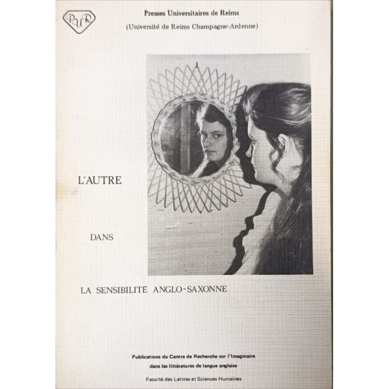 L'autre dans la sensibilité anglo-saxonne publications du centre...