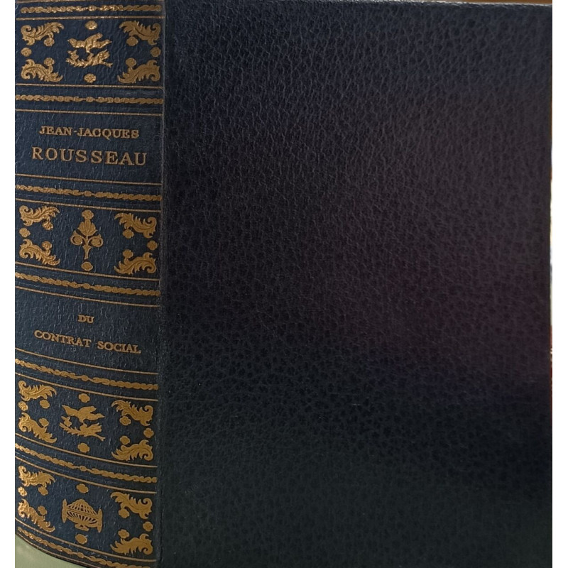 Du contrat social ou principes du droit politique. Discours sur...