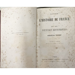 Lettres sur L'histoire de France dix ans d'études historiques