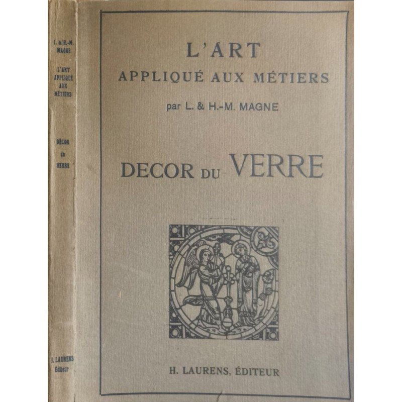 L'art appliqué aux métiers. Décor du verre