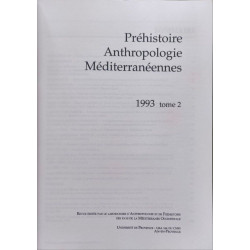 Préhistoire anthropologie méditerranéennes - tome 2