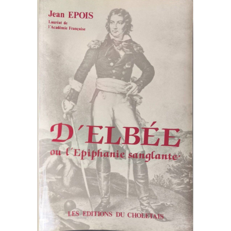 D'Elbée ou l'Épiphanie sanglante