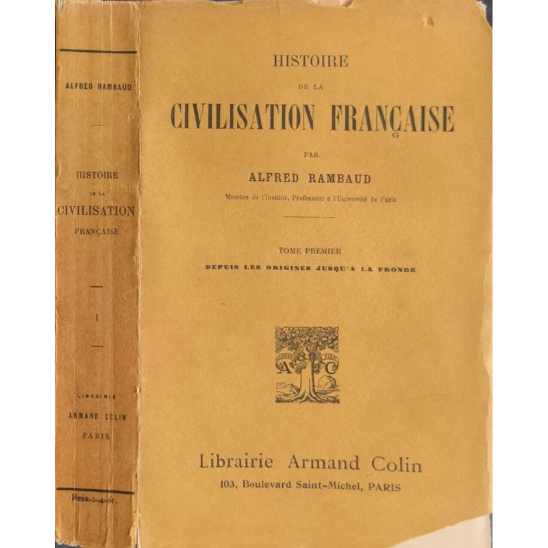Histoire de la civilisation francaise tome 1