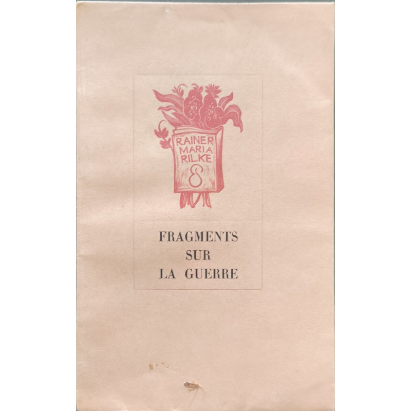 Fragments sur la guerre / frontispice de daragnes - numéroté 409/1100