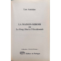 La Maison-miroir ou le Feng Shui à l'Occidentale