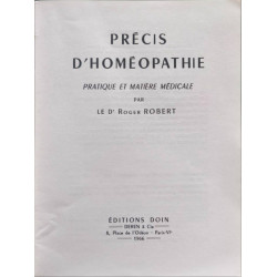 Précis d'Homéopathie - pratique et matières médicales