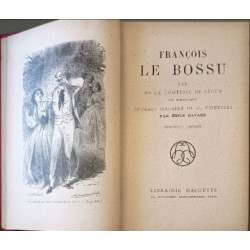 François le bossu ouvrage illustré de 114 vignettes par Emile Bayard