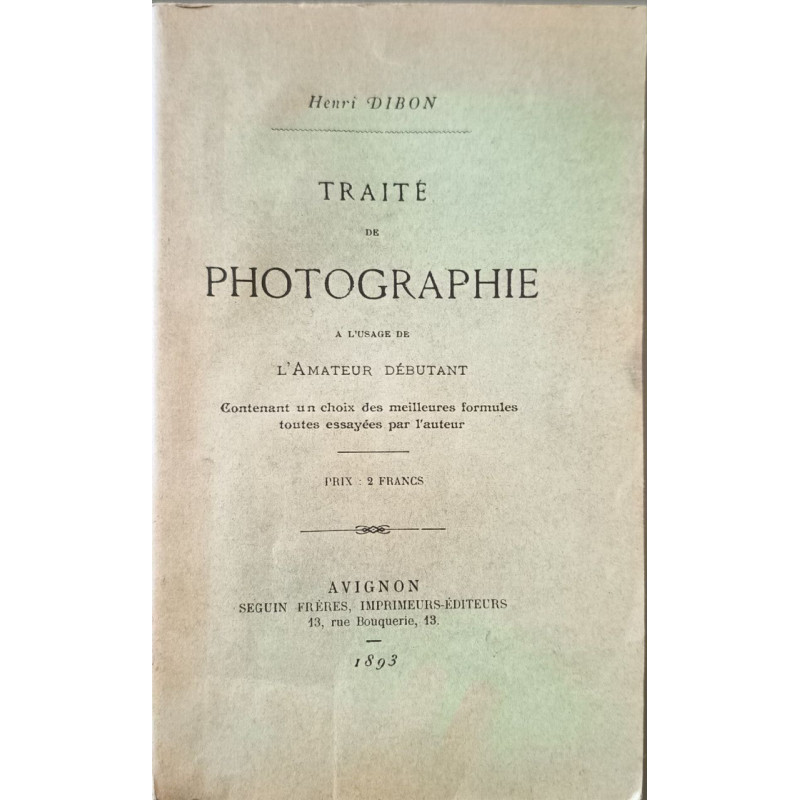 Traité de photographie à l'usage de l'amateur débutant