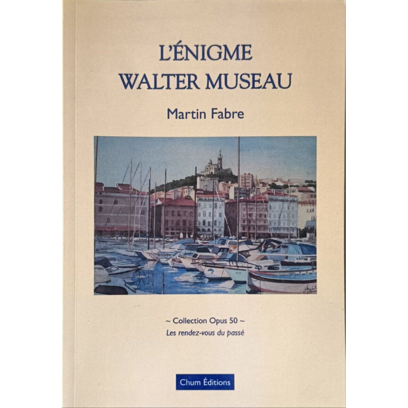 L'énigme Walter Museau