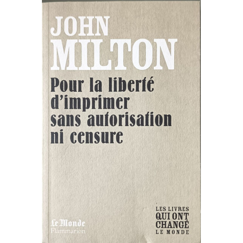 Pour la Liberte d'Imprimer Sans Autorisation Ni Censure (Monde)