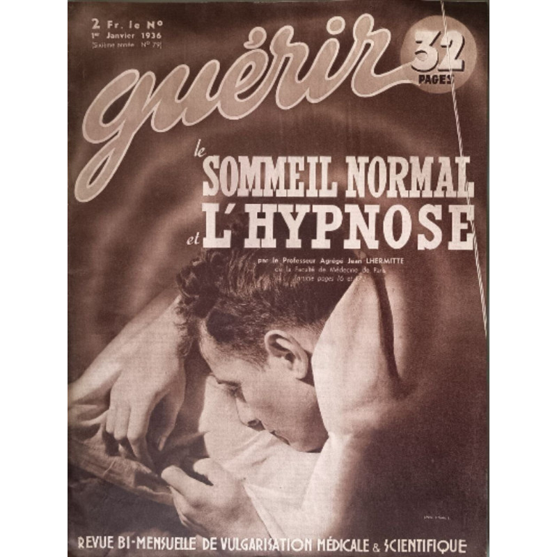 Guérir N°79: Le sommeil normal et l'hypnose