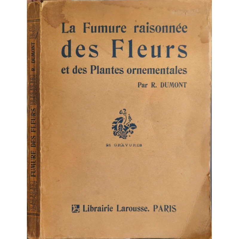 La Fumure raisonnée des Fleurs et des Plantes ornementales ( 21...