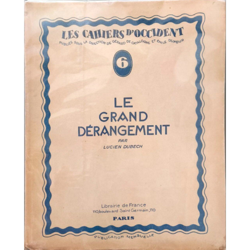 Le Grand Dérangement - exemplaire de presse