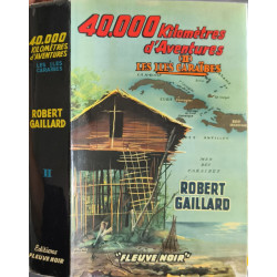 40.000 kilomètres d'aventures 2 tomes( illustration de gourdon)