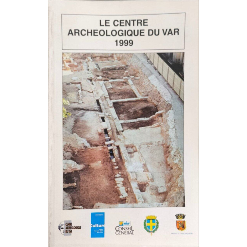 Le Centre Archéologique du Var 1999