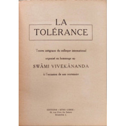 La tolerance / textes integraux du colloque international organisé...