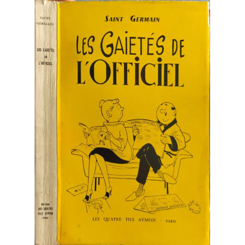 Les gaietés de l'officiel - dédicacé par l'auteur
