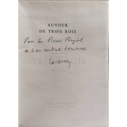 Autour de trois rois 1814-1848 - dédicacé par l'auteur