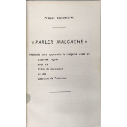 Parler Malgache en 40 leçons pour Débutants à l'Usage des Français