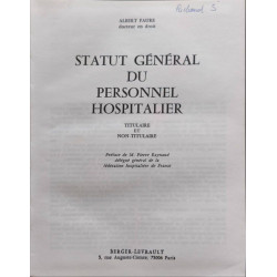 Statut général du personnel hospitalier - titulaire et non titulaire