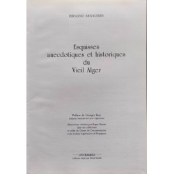 Esquisses anecdotiques et historiques du vieil Alger