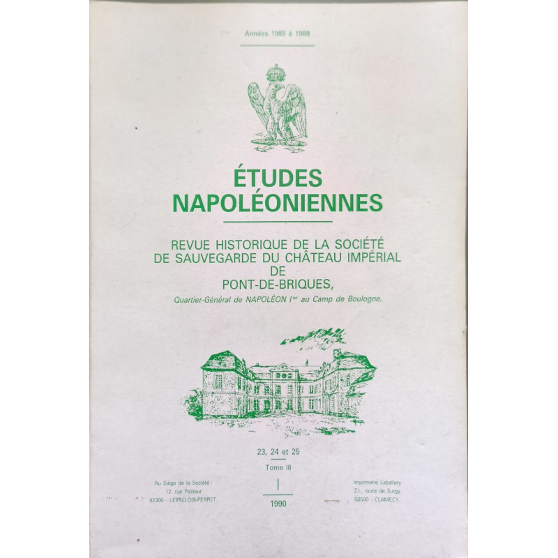 Etudes Napoleoniennes N°23 24 25 tome 3