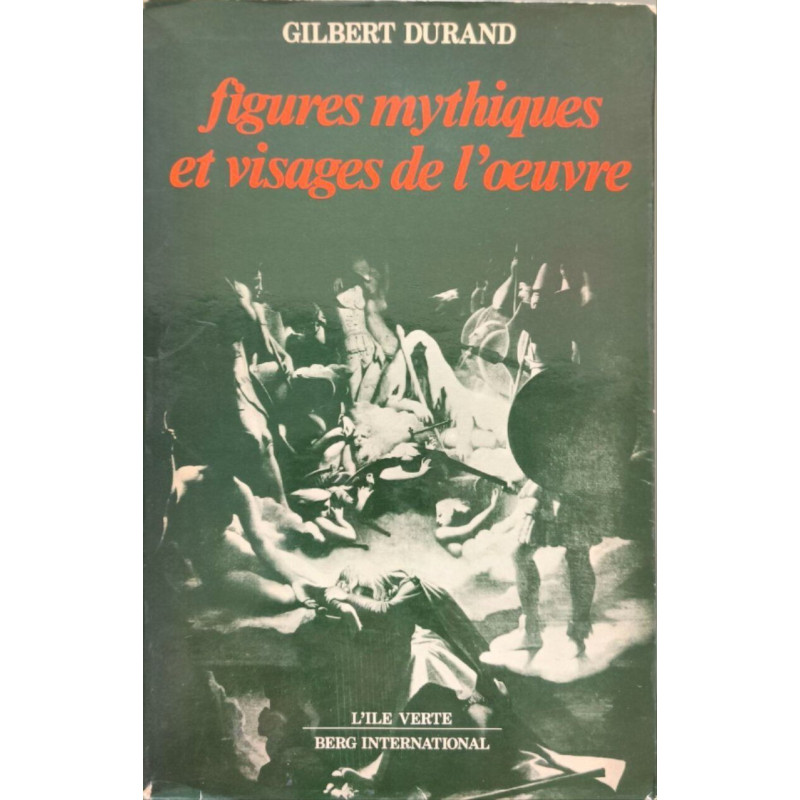 Figures mythiques et visages de l'oeuvre