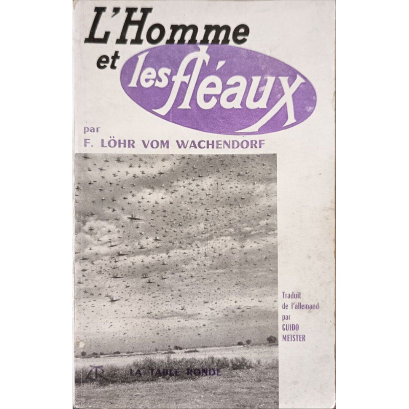 L'Homme et les fléaux