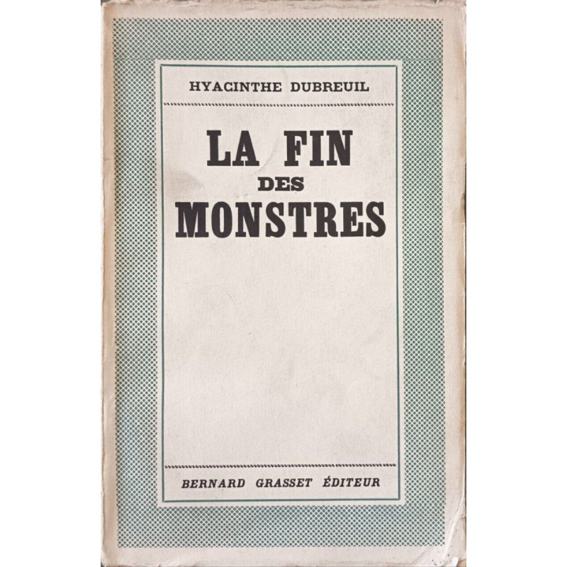 La fin des monstres