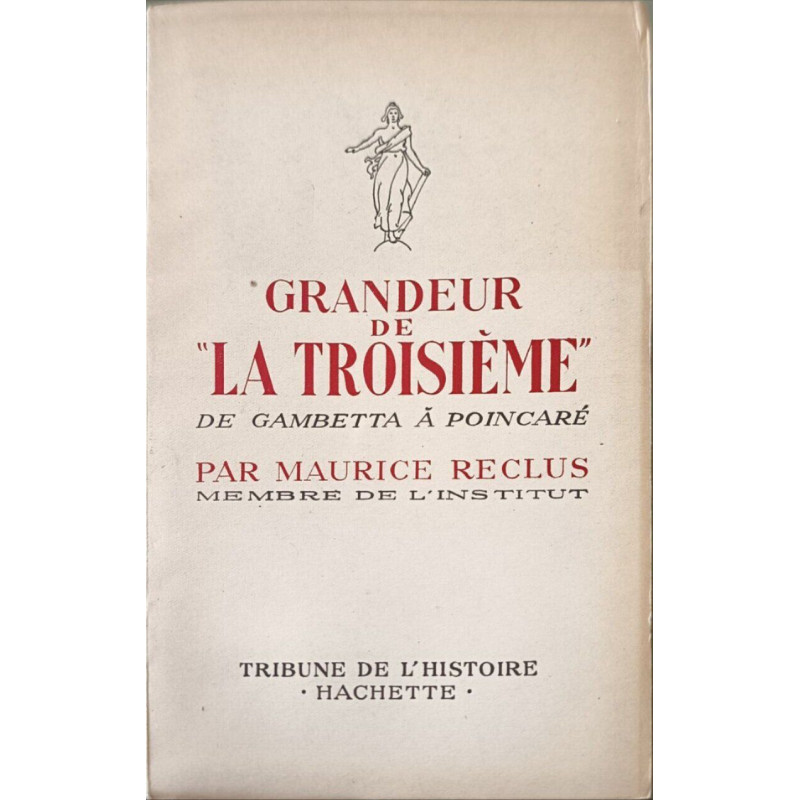 Grandeur de "La Troisième"