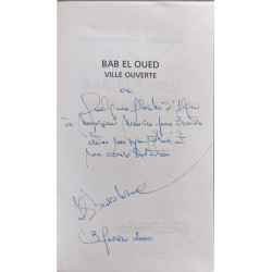 Bab el-Oued ville ouverte - dédicacé par l'auteur