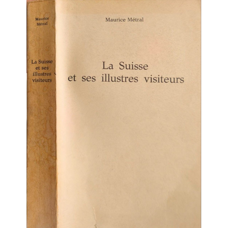 La Suisse et ses illustres visiteurs - numéroté 2262