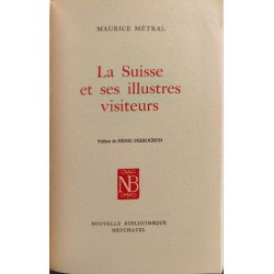La Suisse et ses illustres visiteurs - numéroté 2262