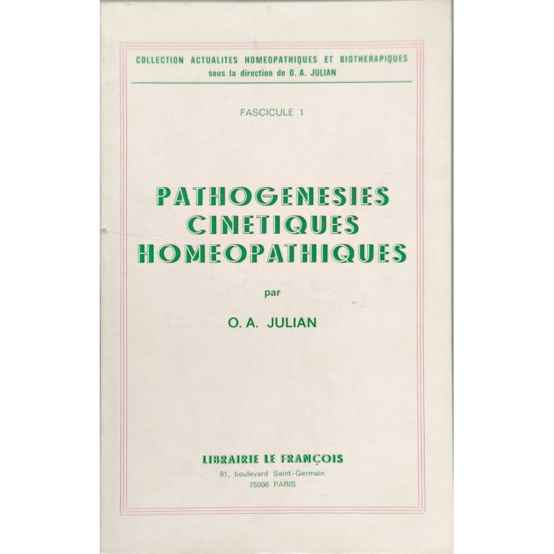 Pathogénesies cinitiques homéopathiques ( fascicule 1)