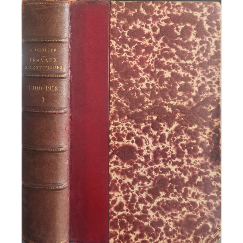 Travaux scientifiques 1900-1918 (tome 1)