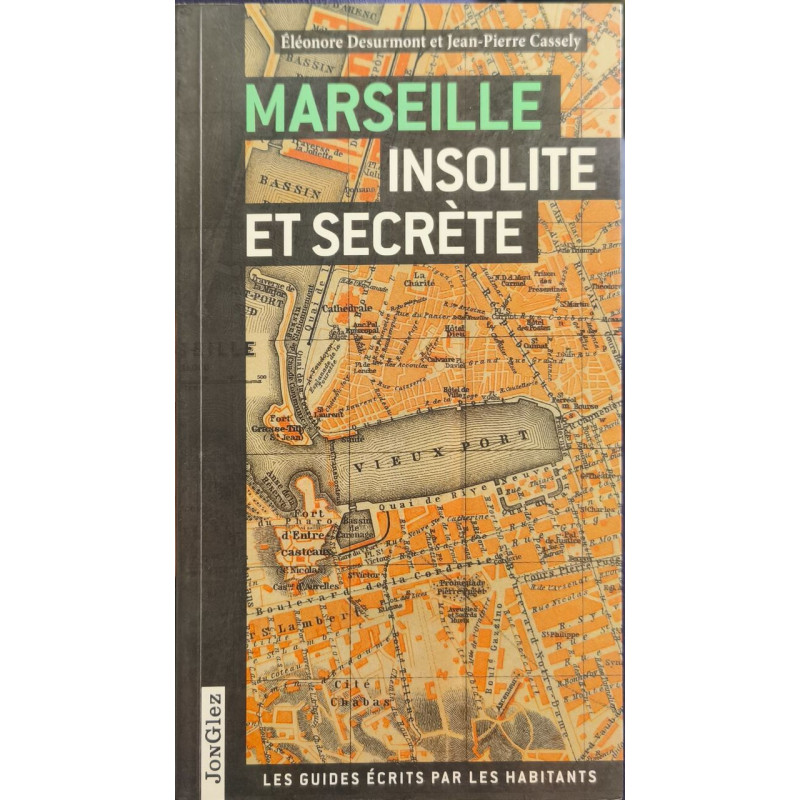 Marseille insolite et secrète