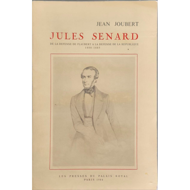 Jules Senard de la défense de Flaubert à la défense de la...