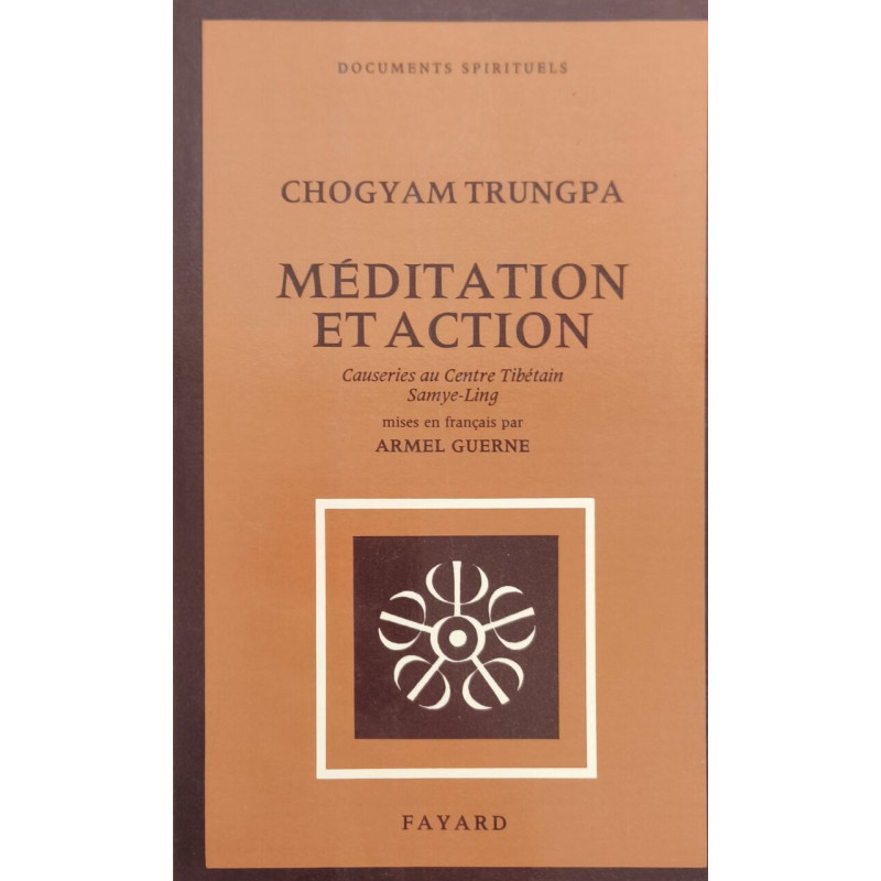 Méditation et action