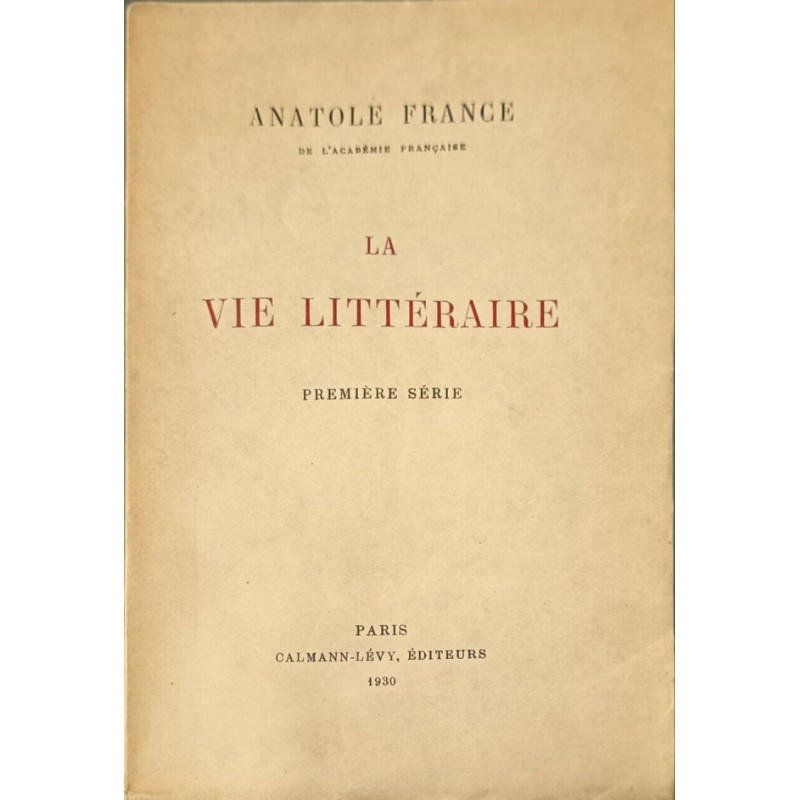 La vie littéraire première série