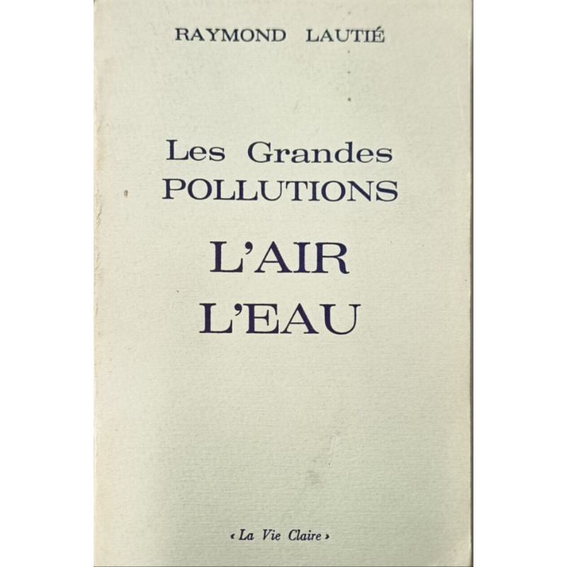 Les Grandes Pollutions L'air L'eau