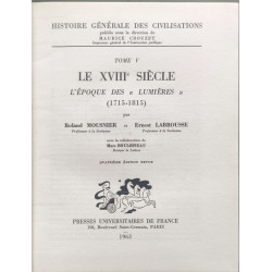 Histoire générale des civilisations. Tome V. Le XVIIIe siècle...